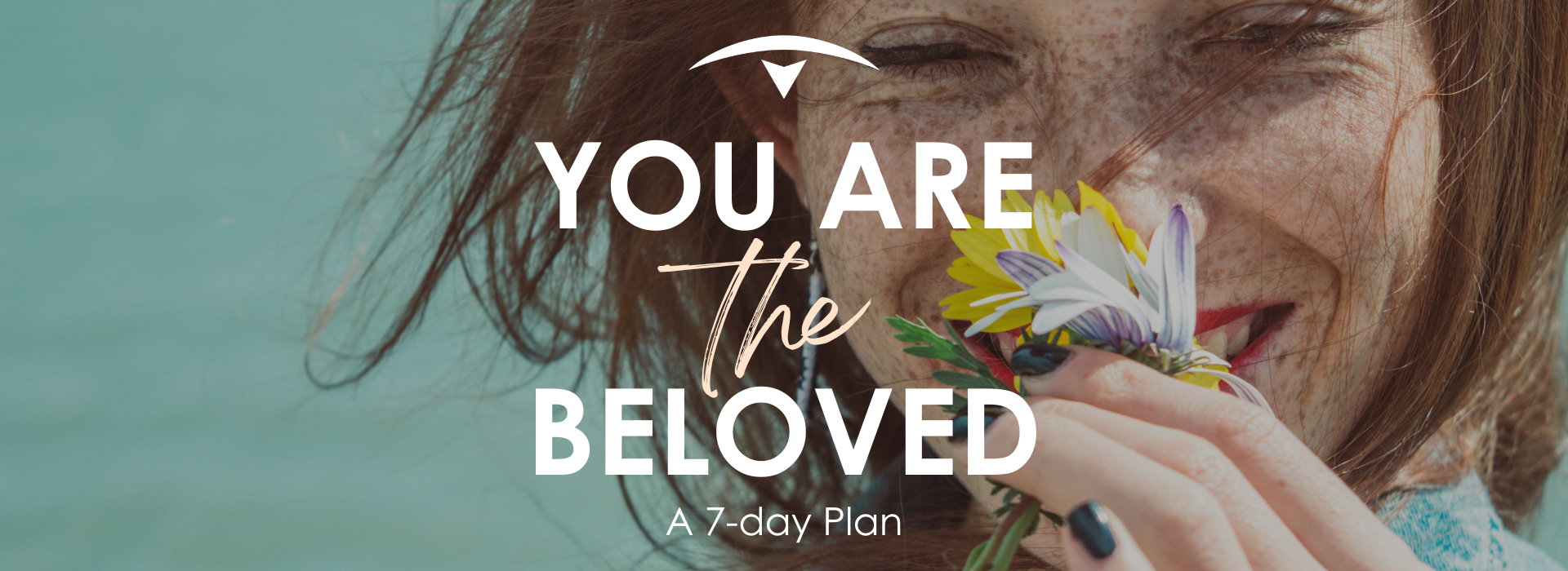 You Are the Beloved